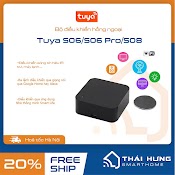 Bộ Điều Khiển Hồng Ngoại Tuya S06 /S06 Pro /S08/S09/S11/Zs06 - Học Lệnh Và Điều Khiển Tivi, Điều Hòa, Kết Nối Google/Alexa