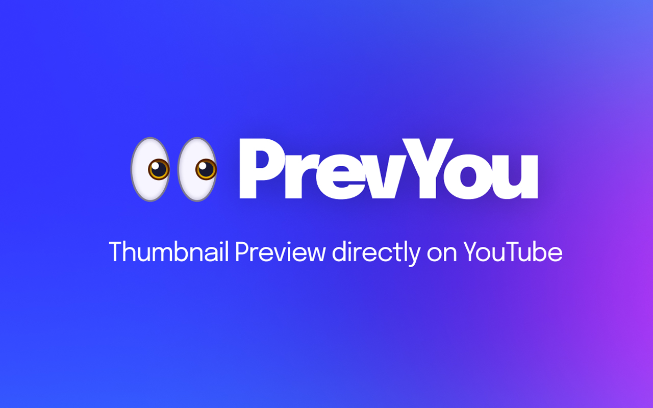 PrevYou — YouTube Thumbnail Previewer Preview image 0