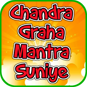 Download Chandra Graha Mantra Suniye For PC Windows and Mac