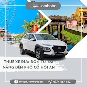 Thuê Xe Du Lịch [Lambaba] E - Voucher Thuê Xe Đưa Đón Từ Trung Tâm/Ven Biển Đà Nẵng Đến Phố Cổ Hội An