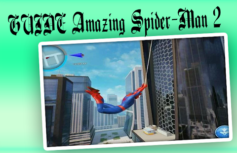 Proguide Amazing Spider-Man 2 1.1 APK + Мод (профессионал) за Android