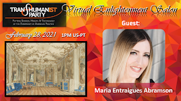 U.S. Transhumanist Party Virtual Enlightenment Salon with Maria Entraigues Abramson - 2/28/2021