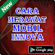 Download CARA MERAWAT MOBIL INNOVA For PC Windows and Mac 2.0.4