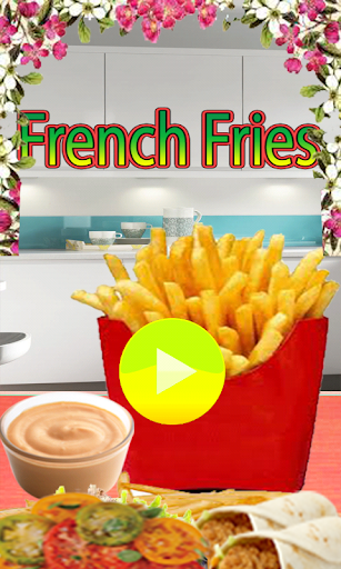 French Fries- Cooking Fun