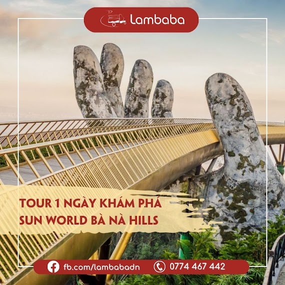 Tour Đà Nẵng [Lambaba] Tour Bà Nà 1 Ngày, Khám Phá Sun World Bà Nà Hills