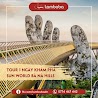 Tour Đà Nẵng [Lambaba] Tour Bà Nà 1 Ngày, Khám Phá Sun World Bà Nà Hills