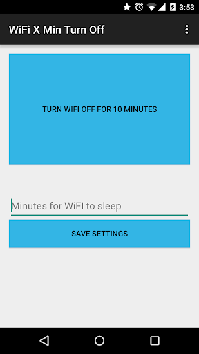 WiFi X Min Turn Off