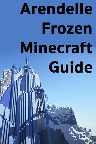 Arendelle Frozen For Mc Guide