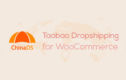 ChinaDS - Taobao Dropshipping for WooCommerce Preview image 0