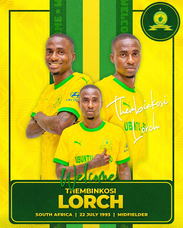 Thembinkosi Lorch has joined Mamelodi Sundowns from Orlando Pirates.