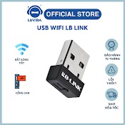 Usb Wifi Thu Wifi Lb Link Cho Máy Tính Bàn Thu Sóng Wifi Cho Pc Luviba Wn151