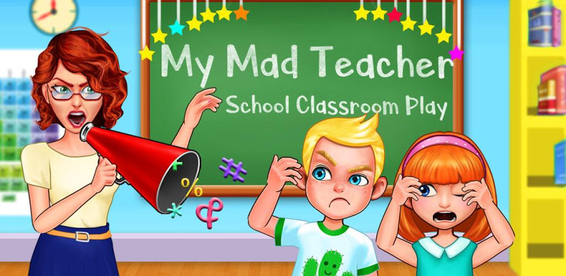 Crazy Mad Teacher - School Classroom Trouble Maker