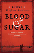 'Blood & Sugar' is the thrilling debut historical crime novel from Laura Shepherd-Robinson.