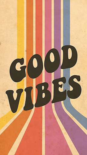 GOOD VIBES WALLPAPER