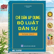 Sách Chỉ Dẫn Áp Dụng Bộ Luật Dân Sự Năm 2015 - Ts. Trần Văn Biên - V1479D