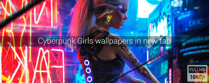 Cyberpunk Girls Wallpapers New Tab marquee promo image