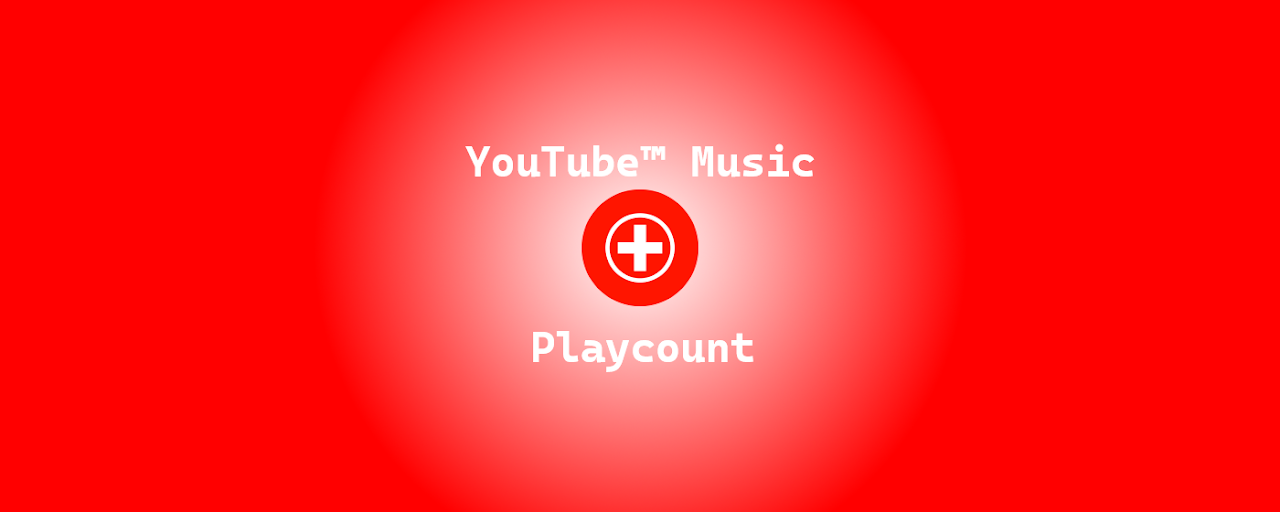 YouTube™ Music Playcount Preview image 1