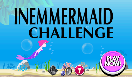 Inemmermaid Challenge