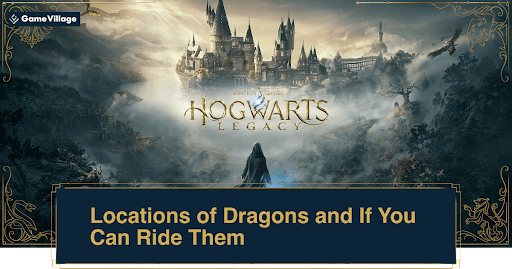 Locations of Dragons and If You Can Ride Them