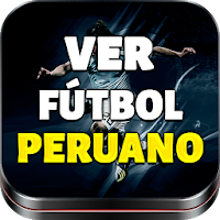 Ver Futbol Peruano en Vivo Gratis Guia