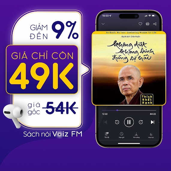 [Không Diệt Không Sinh Đừng Sợ Hãi] Voiz Fm - Voucher Nghe Sách Nói