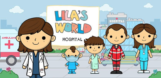 Lila's World:Dr Hospital Games