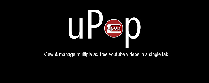 uPop -- Make Your YouTube Experience Awesome marquee promo image