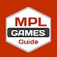 Download Guide For MPL Games : Earn Money From MPL Games For PC Windows and Mac 1.1