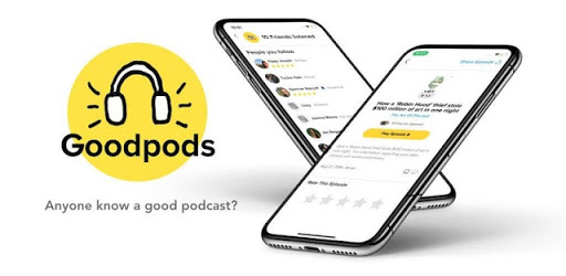 Goodpods - Podcast Player