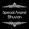 Special Anand Bhuvan