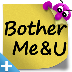 BotherMe&U Secure Reminder Messenger+ 0.9.544 Icon