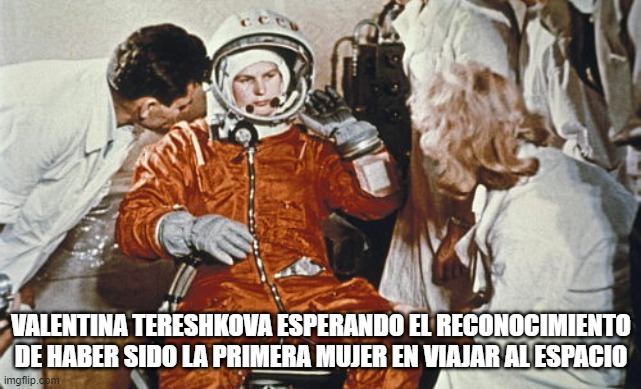 Meme de Valentina Tereshkova.