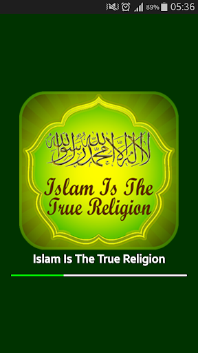 Islam Is The True Religion