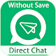 Download Direct Open for Whatsapp Chat For PC Windows and Mac 1.1