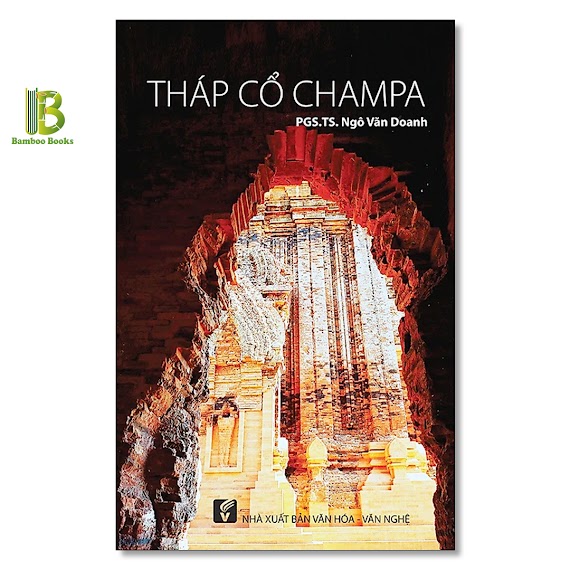 Sách - Tháp Cổ Champa - Pgs. Ngô Văn Doanh - Nxb Tổng Hợp