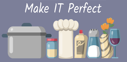 Make It Perfect