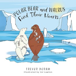 Polar Bear and Walrus Find Their Hearts cover