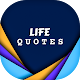 Download Life Quotes For PC Windows and Mac 1.0