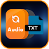 Voice to text - Convert Audio To Text1.1