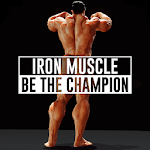 Cover Image of ダウンロード Iron Muscle - Be the champion /Bodybulding Workout 0.73.7421 APK