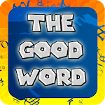 Cover Image of Download The good word 1.81 APK