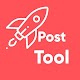 Download Post Tool For PC Windows and Mac