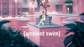 Ambient Swim thumbnail