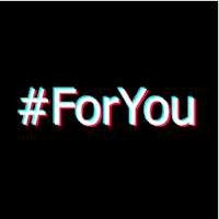 ForYou - TikTok