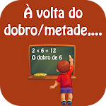 À volta do dobro/metade,... Apk