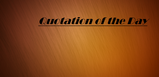Quotation of the Day