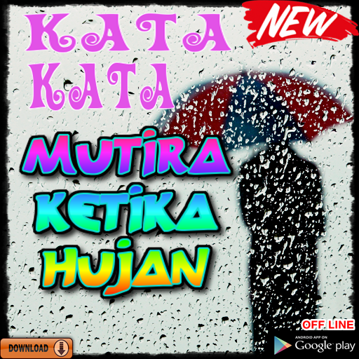 Kata Kata Mutiara Ketika Hujan Apps on Google Play