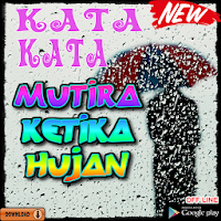 Kata Kata Mutiara Ketika Hujan