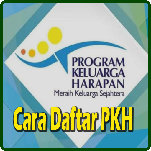 Cara Daftar PKH  Terbaru 2020