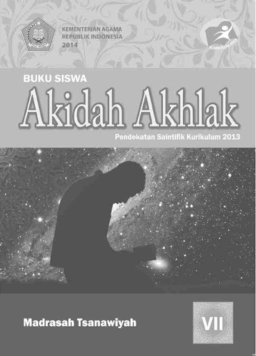 Buku Siswa Kelas 7 MTs Akidah Akhlak Revisi 2014